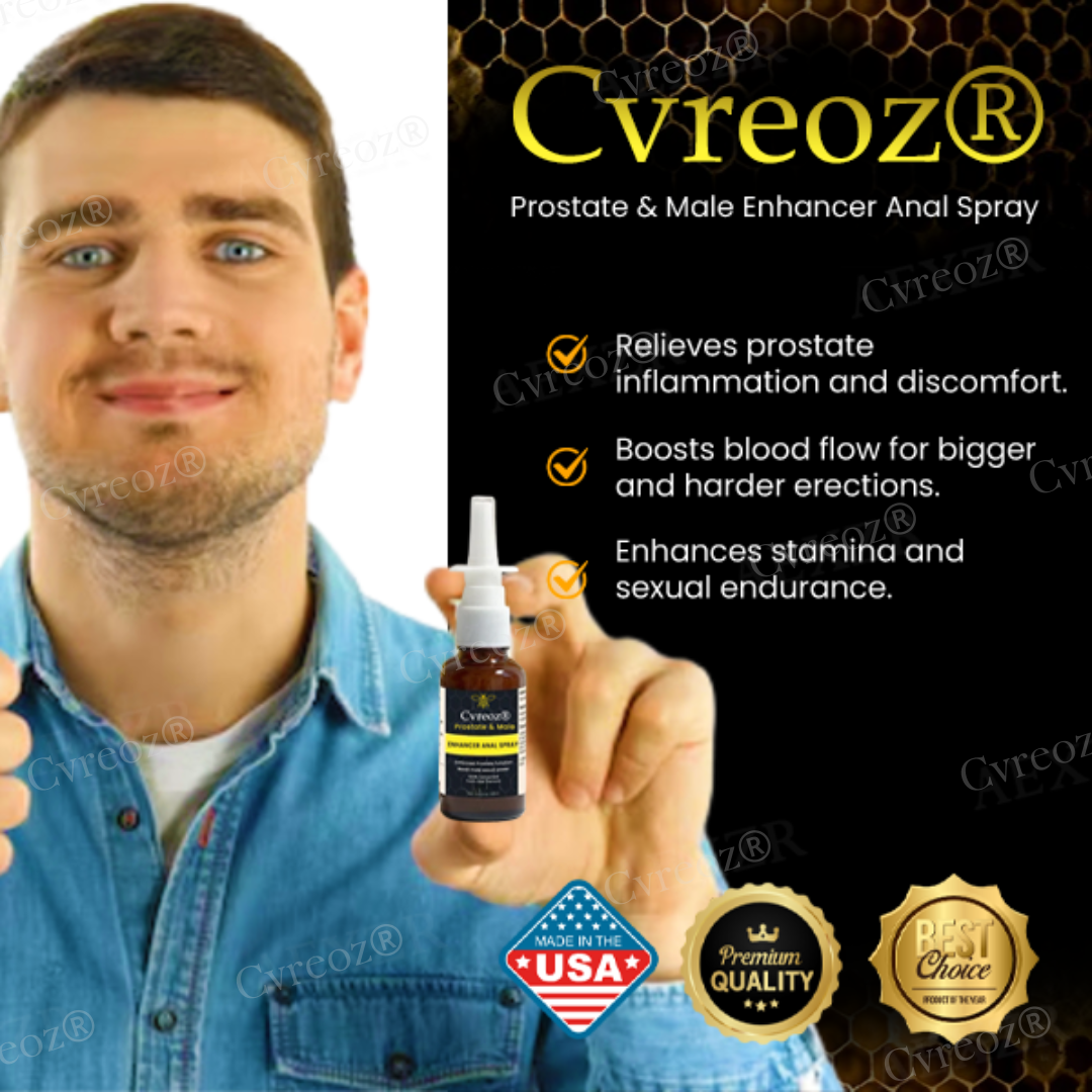 đ„The FDA-Approved Solution | CvreozÂź Prostate & Male Enhancer Anal Spray 20,000+ Users Reclaim Their Comfortâ